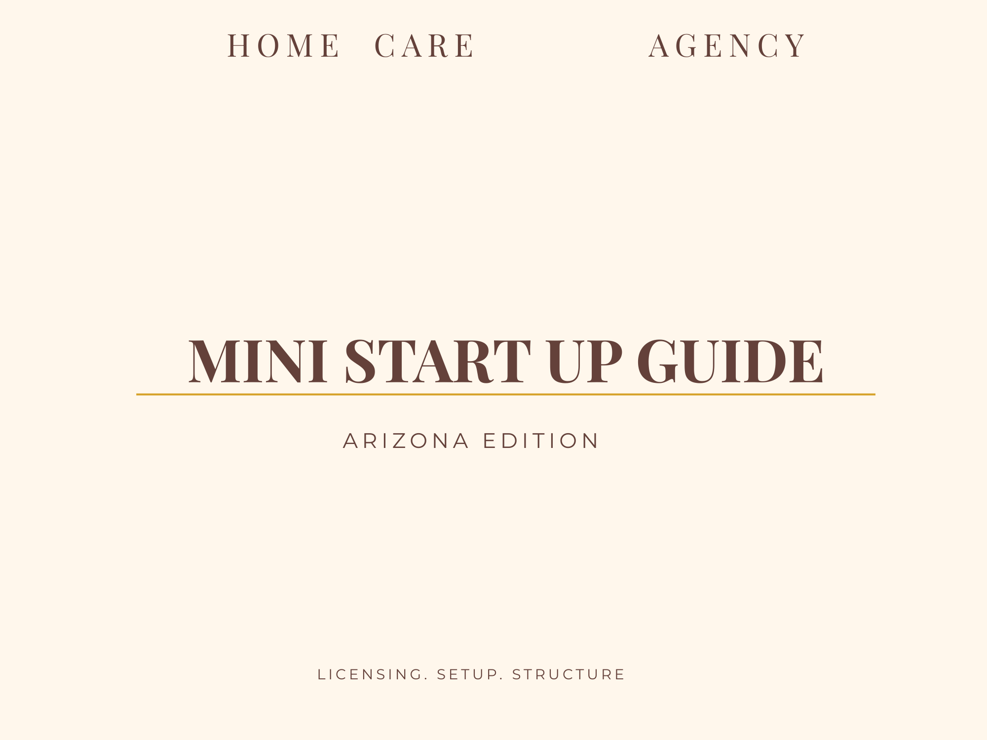 Home Care Startup Blueprint – ARIZONA