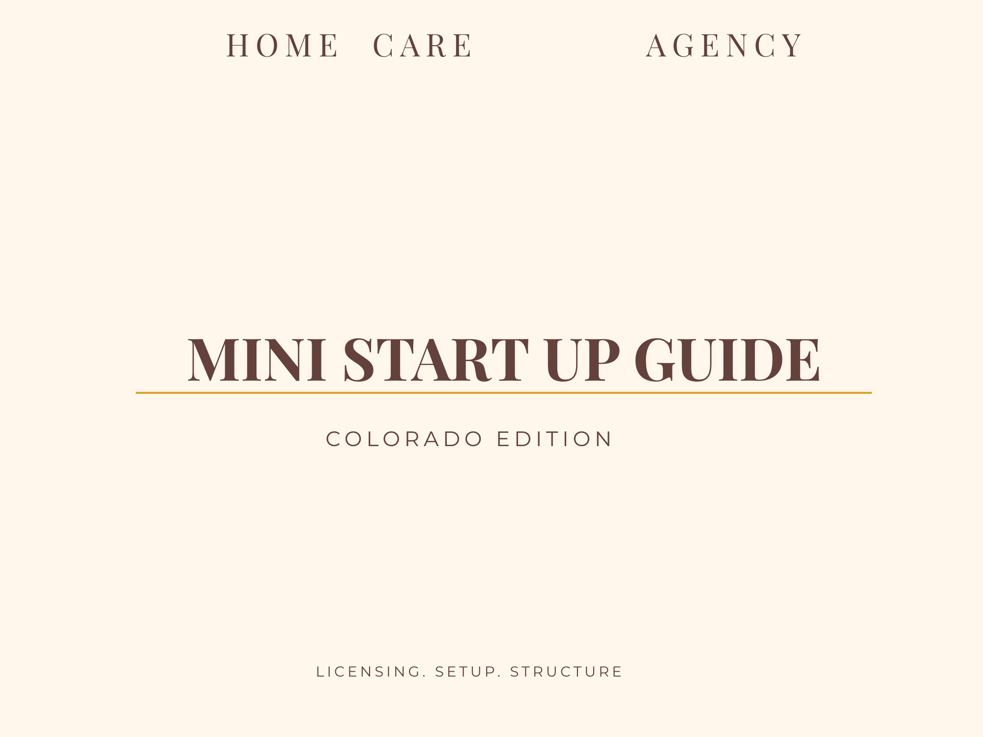 Home Care Startup Blueprint – COLORADO