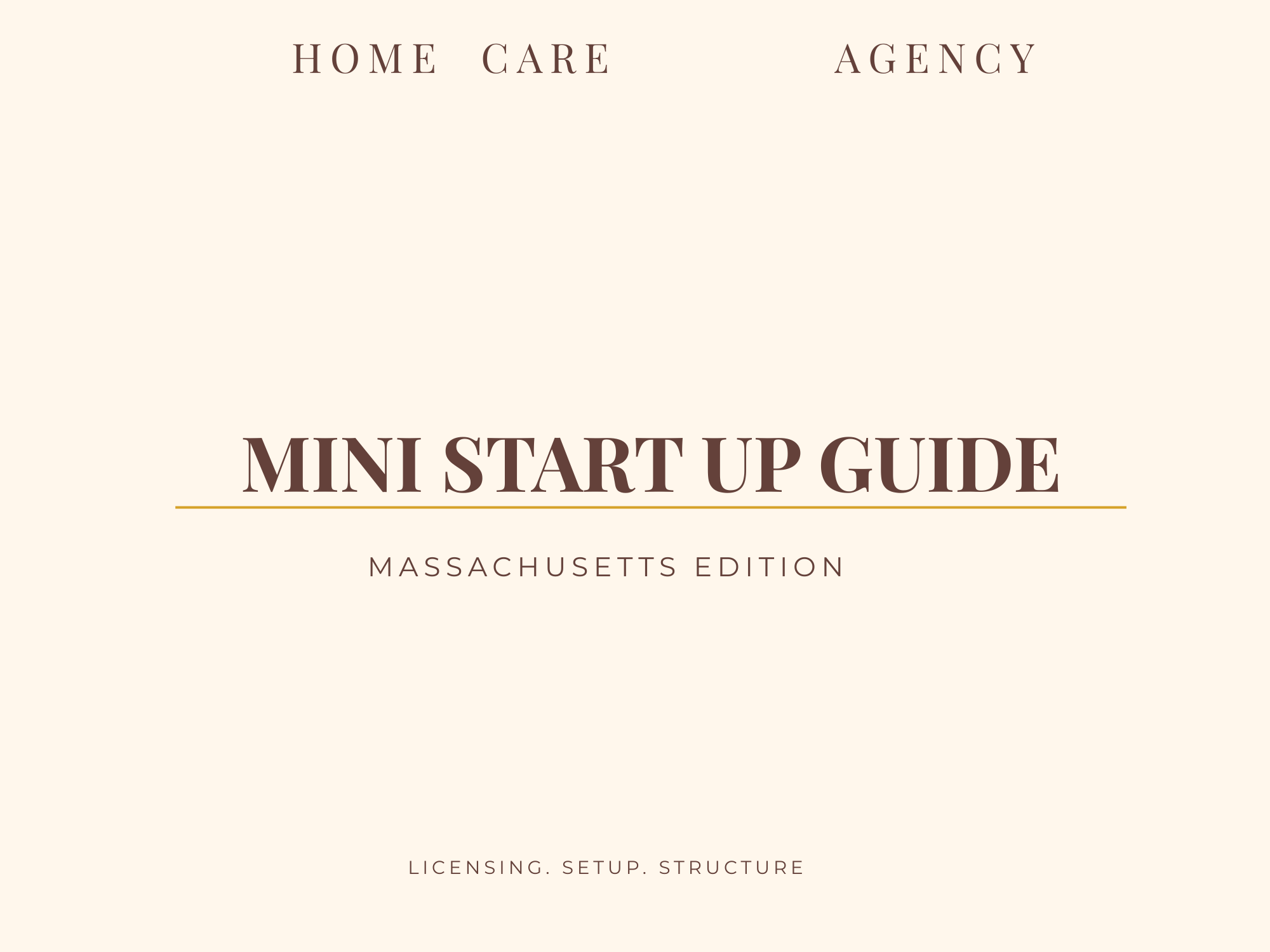 Home Care Startup Blueprint – MASSACHUSETTS
