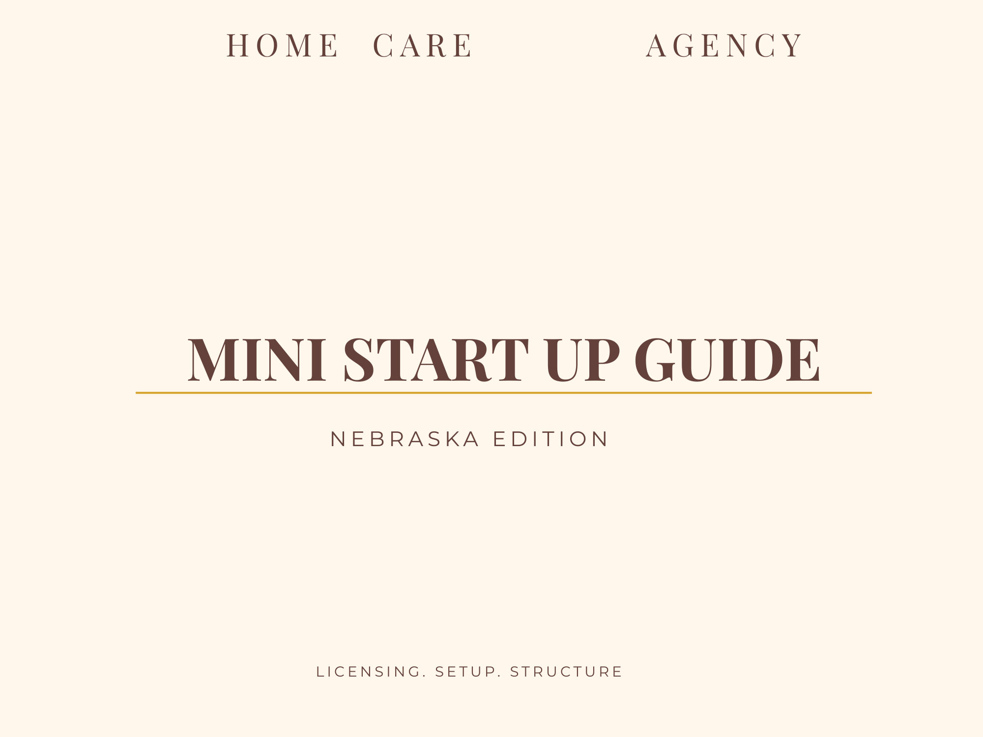Home Care Startup Blueprint – NEBRASKA