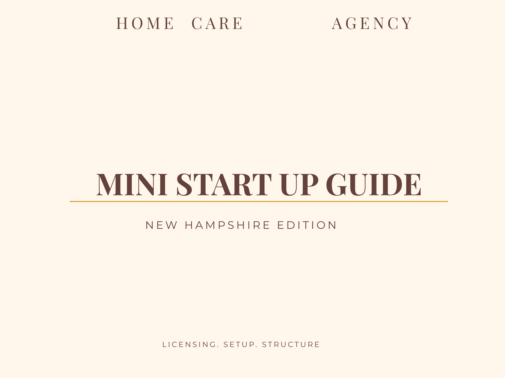 Home Care Startup Blueprint – NEW HAMPHSIRE