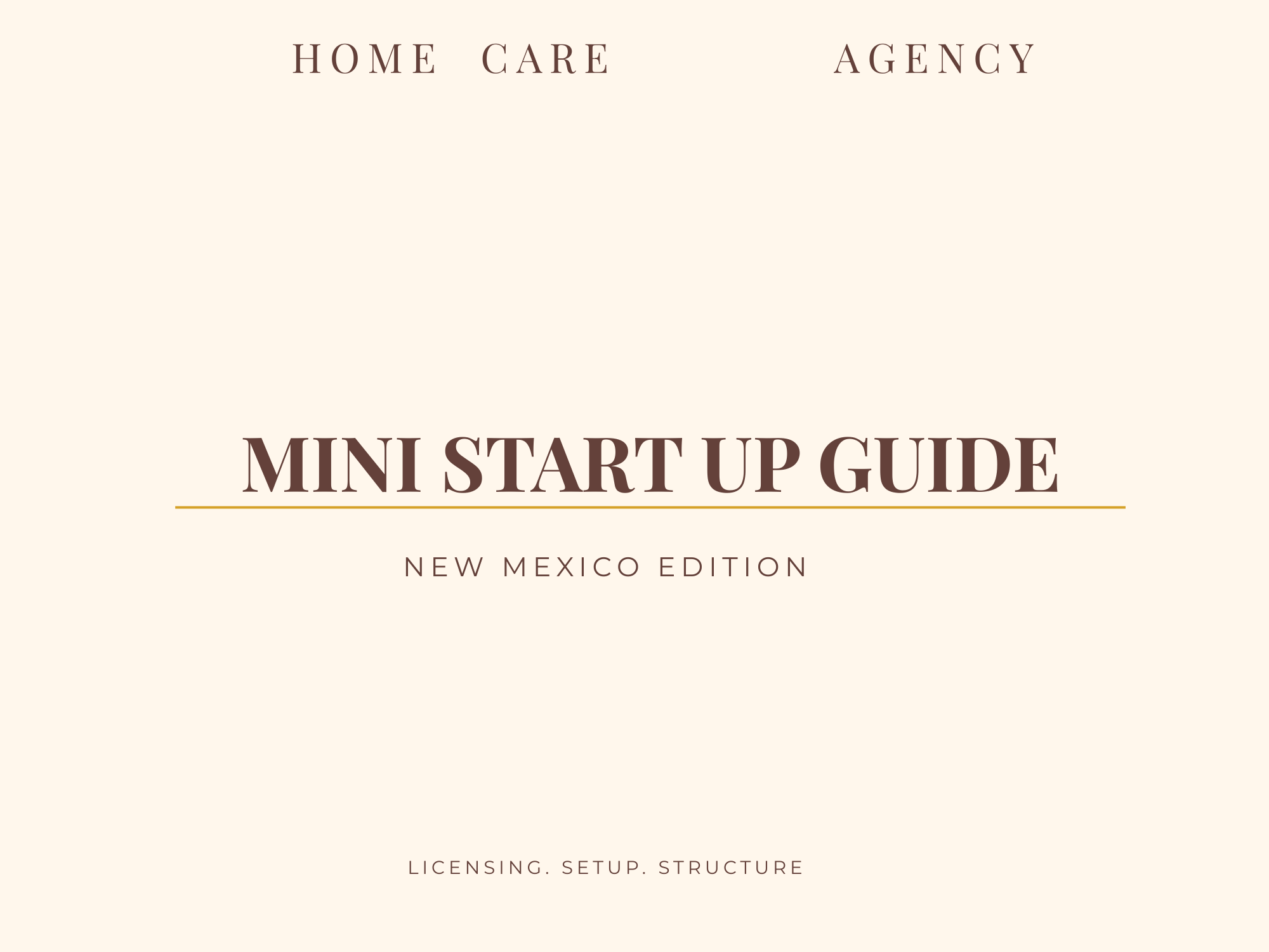 Home Care Startup Blueprint – NEW MEXICO