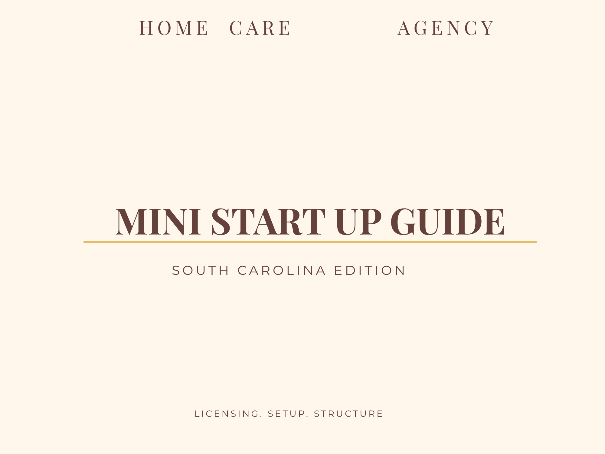 Home Care Startup Blueprint - SOUTH CAROLINA